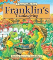 Franklin's Thanksgiving hind ja info | Väikelaste raamatud | kaup24.ee