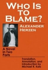 Who Is to Blame?: A Novel in Two Parts цена и информация | Фантастика, фэнтези | kaup24.ee