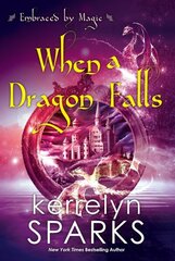 When a Dragon Falls цена и информация | Фантастика, фэнтези | kaup24.ee