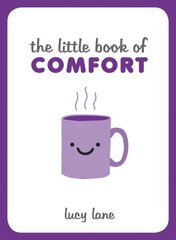 The Little Book of Comfort hind ja info | Eneseabiraamatud | kaup24.ee