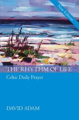 The Rhythm of Life hind ja info | Usukirjandus, religioossed raamatud | kaup24.ee