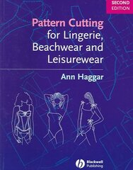 Pattern Cutting for Lingerie, Beachwear and Leisurewear 2nd edition hind ja info | Tervislik eluviis ja toitumine | kaup24.ee