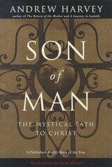 Son of Man: The Mystical Path of Christ цена и информация | Духовная литература | kaup24.ee