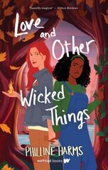 Love and Other Wicked Things цена и информация | Книги для подростков и молодежи | kaup24.ee