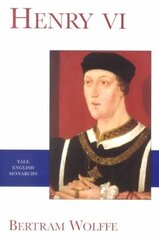 Henry VI цена и информация | Биографии, автобиогафии, мемуары | kaup24.ee