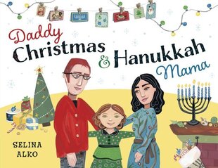 Daddy Christmas and Hanukkah Mama hind ja info | Noortekirjandus | kaup24.ee
