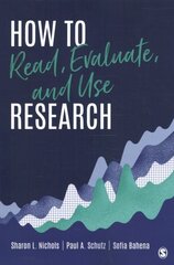 How to Read, Evaluate, and Use Research цена и информация | Энциклопедии, справочники | kaup24.ee