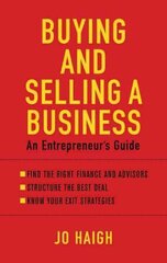 Buying And Selling A Business: An entrepreneur's guide hind ja info | Majandusalased raamatud | kaup24.ee