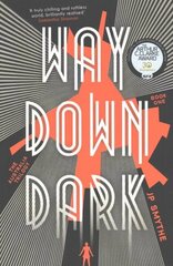 Way Down Dark: Australia Book 1 цена и информация | Фантастика, фэнтези | kaup24.ee