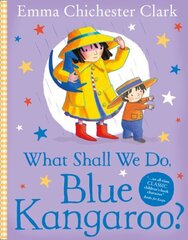 What Shall We Do, Blue Kangaroo? цена и информация | Книги для малышей | kaup24.ee