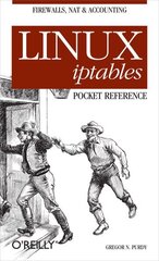 Linus iptables Pocket Reference hind ja info | Majandusalased raamatud | kaup24.ee