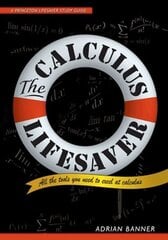 Calculus Lifesaver: All the Tools You Need to Excel at Calculus цена и информация | Книги по экономике | kaup24.ee