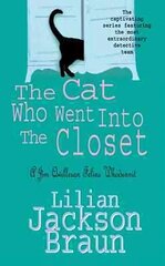 Cat Who Went Into the Closet (The Cat Who Mysteries, Book 15): A captivating feline mystery for cat lovers everywhere hind ja info | Fantaasia, müstika | kaup24.ee