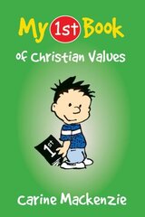 My First Book of Christian Values Revised ed. цена и информация | Книги для подростков и молодежи | kaup24.ee