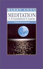 Meditation: A Book of Ten Lessons цена и информация | Самоучители | kaup24.ee