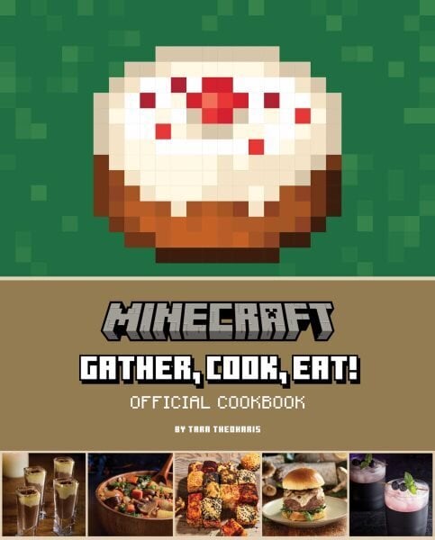 Minecraft: Gather, Cook, Eat! Official Cookbook цена и информация | Retseptiraamatud  | kaup24.ee