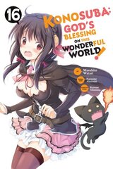 Konosuba: God's Blessing on This Wonderful World!, Vol. 16 (manga) hind ja info | Fantaasia, müstika | kaup24.ee
