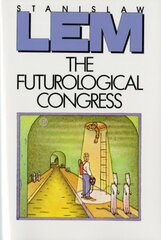 Futurological Congress: From the Memoirs of Ijon Tichy Harvest/HBJ ed. цена и информация | Фантастика, фэнтези | kaup24.ee
