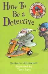 How To Be a Detective hind ja info | Noortekirjandus | kaup24.ee
