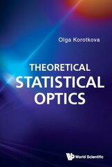 Theoretical Statistical Optics hind ja info | Majandusalased raamatud | kaup24.ee
