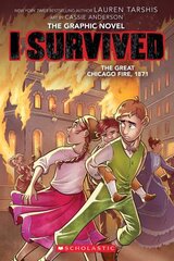 I Survived the Great Chicago Fire, 1871 (the Graphic Novel) hind ja info | Noortekirjandus | kaup24.ee