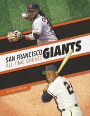San Francisco Giants All-Time Greats цена и информация | Книги для подростков и молодежи | kaup24.ee