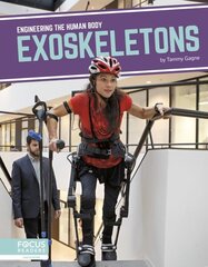 Engineering the Human Body: Exoskeletons hind ja info | Noortekirjandus | kaup24.ee