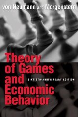 Theory of Games and Economic Behavior: 60th Anniversary Commemorative Edition hind ja info | Majandusalased raamatud | kaup24.ee