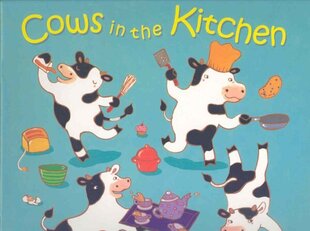 Cows in the Kitchen цена и информация | Книги для малышей | kaup24.ee