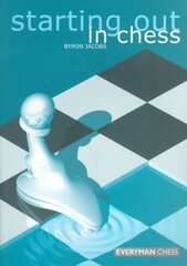 Starting Out in Chess цена и информация | Книги о питании и здоровом образе жизни | kaup24.ee