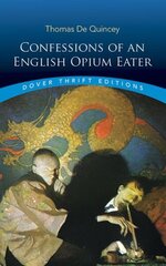 Confessions of an English Opium-Eater hind ja info | Fantaasia, müstika | kaup24.ee