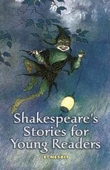 Shakespeare'S Stories for Young Readers цена и информация | Книги для подростков и молодежи | kaup24.ee