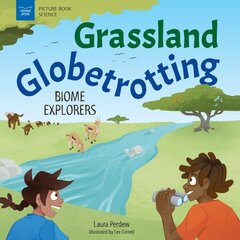 Grassland Globetrotting: Biome Explorers hind ja info | Noortekirjandus | kaup24.ee