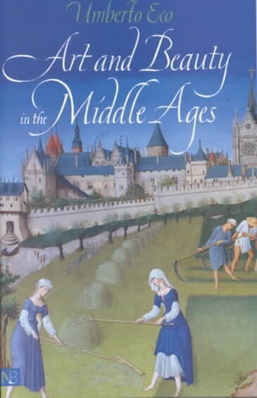 Art and Beauty in the Middle Ages hind ja info | Ajalooraamatud | kaup24.ee