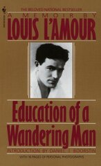Education of a Wandering Man: A Memoir цена и информация | Исторические книги | kaup24.ee