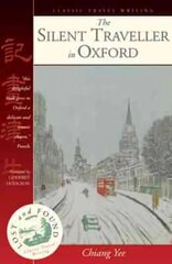 Silent Traveller in Oxford цена и информация | Исторические книги | kaup24.ee