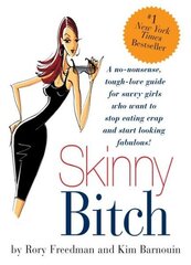 Skinny Bitch hind ja info | Eneseabiraamatud | kaup24.ee