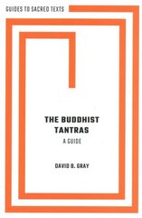 Buddhist Tantras: A Guide цена и информация | Духовная литература | kaup24.ee