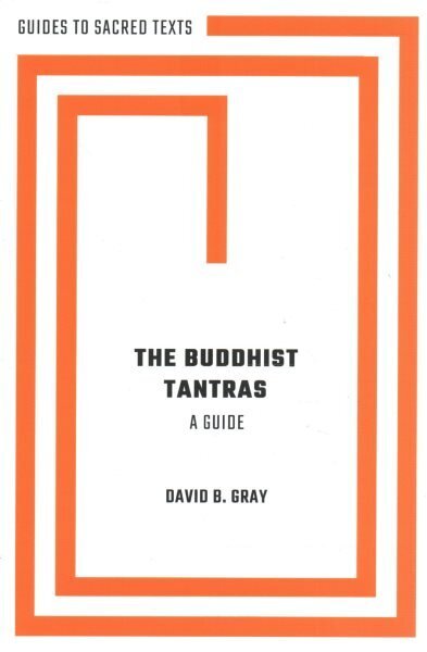 Buddhist Tantras: A Guide hind ja info | Usukirjandus, religioossed raamatud | kaup24.ee