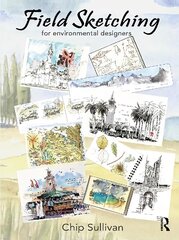 Field Sketching for Environmental Designers hind ja info | Arhitektuuriraamatud | kaup24.ee