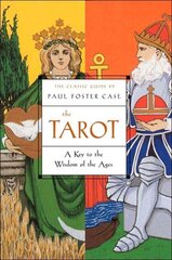 Tarot: A Key to the Wisdom of the Ages hind ja info | Eneseabiraamatud | kaup24.ee