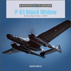 P-61 Black Widow: Northrop Night Fighter in WWII hind ja info | Ühiskonnateemalised raamatud | kaup24.ee