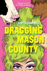 Dragging Mason County цена и информация | Книги для подростков и молодежи | kaup24.ee