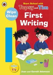 Start School with Topsy and Tim: Wipe Clean First Writing hind ja info | Väikelaste raamatud | kaup24.ee