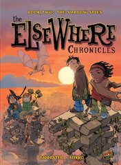 ElseWhere Chronicles 2: The Shadow Spies hind ja info | Noortekirjandus | kaup24.ee