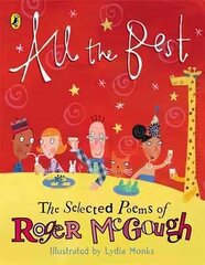 All the Best: The Selected Poems of Roger McGough цена и информация | Книги для подростков и молодежи | kaup24.ee