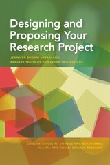 Designing and Proposing Your Research Project hind ja info | Entsüklopeediad, teatmeteosed | kaup24.ee