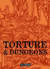 Torture & Dungeons цена и информация | Исторические книги | kaup24.ee