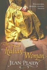 Italian Woman: (Medici Trilogy) цена и информация | Фантастика, фэнтези | kaup24.ee