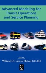 Advanced Modeling for Transit Operations and Service Planning hind ja info | Majandusalased raamatud | kaup24.ee